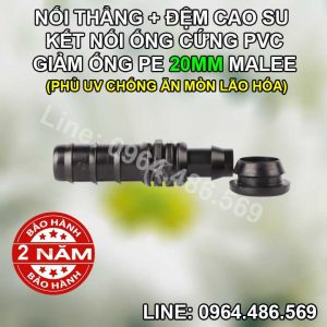 Nối khởi thủy ron cao su 20mm vào PVC Malee