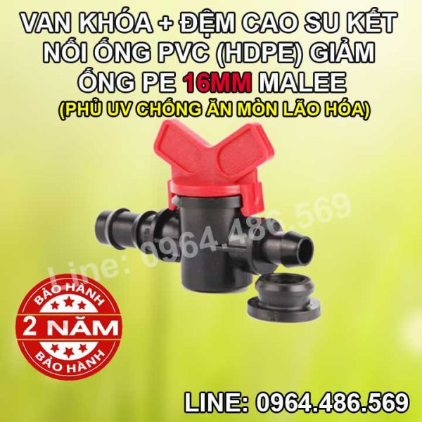 Van khóa khởi thủy ron cao su 16mm vào PVC Malee